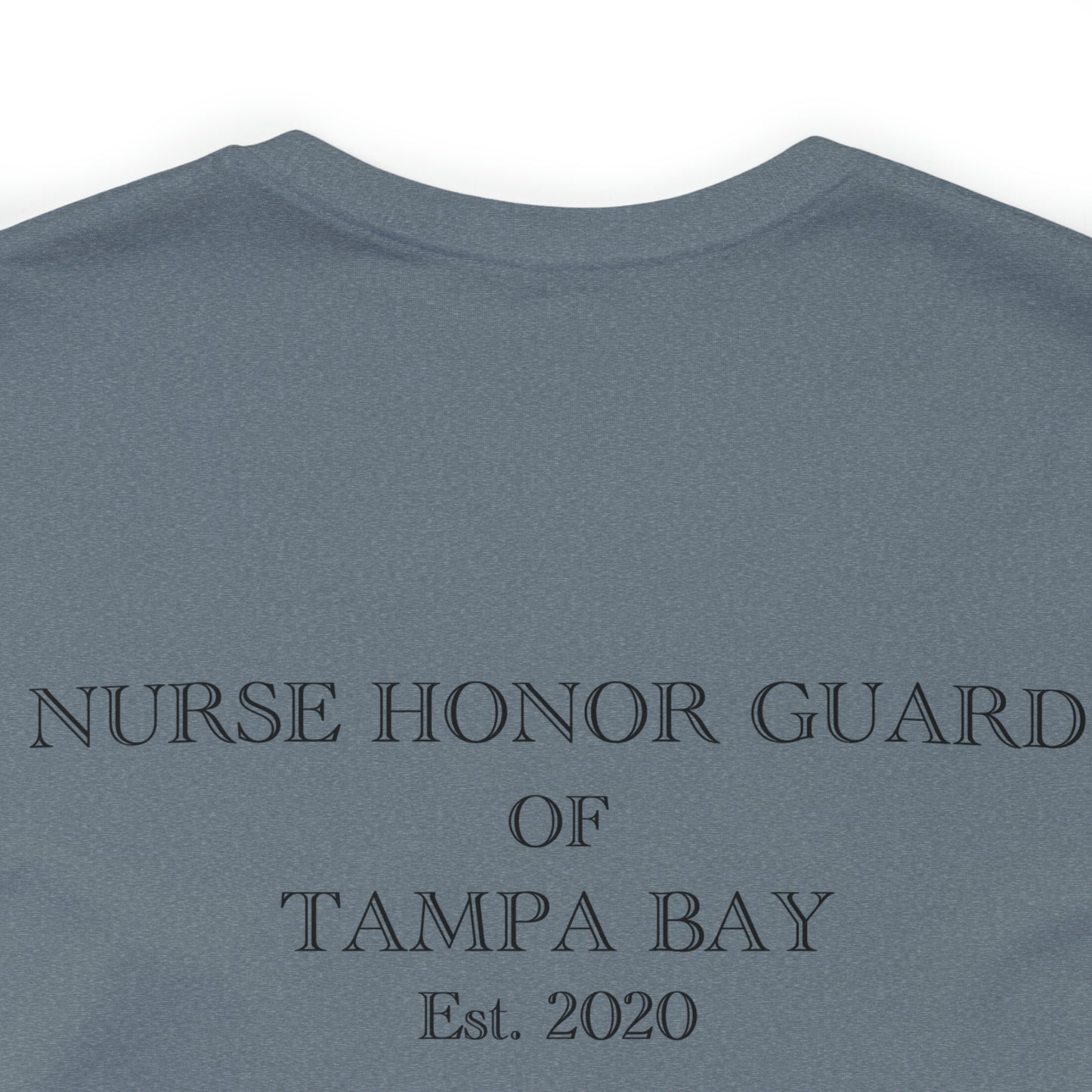 Nurse Honor Guard of Tampa Bay Tee