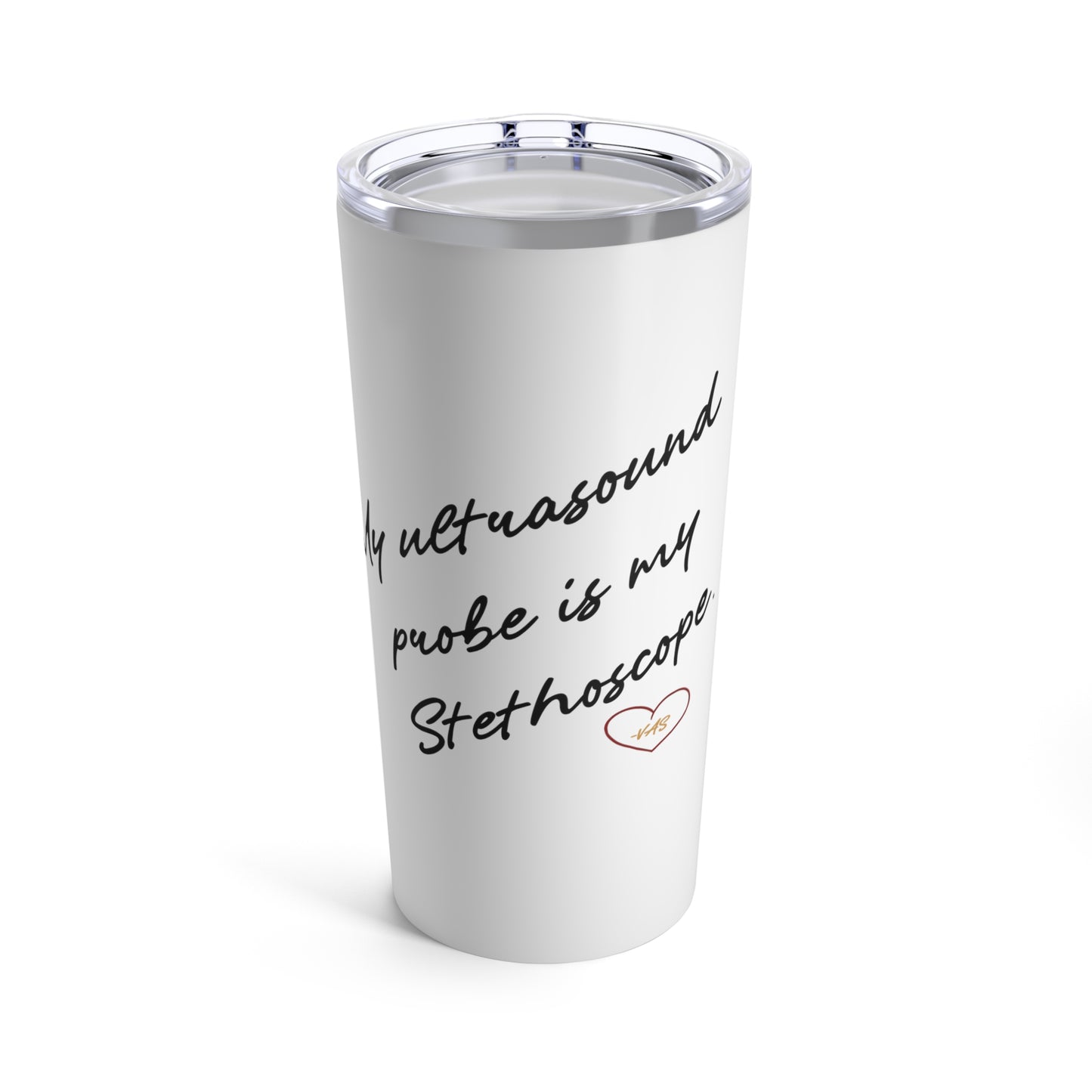 Ultrasound Stethoscope Tumbler 20oz