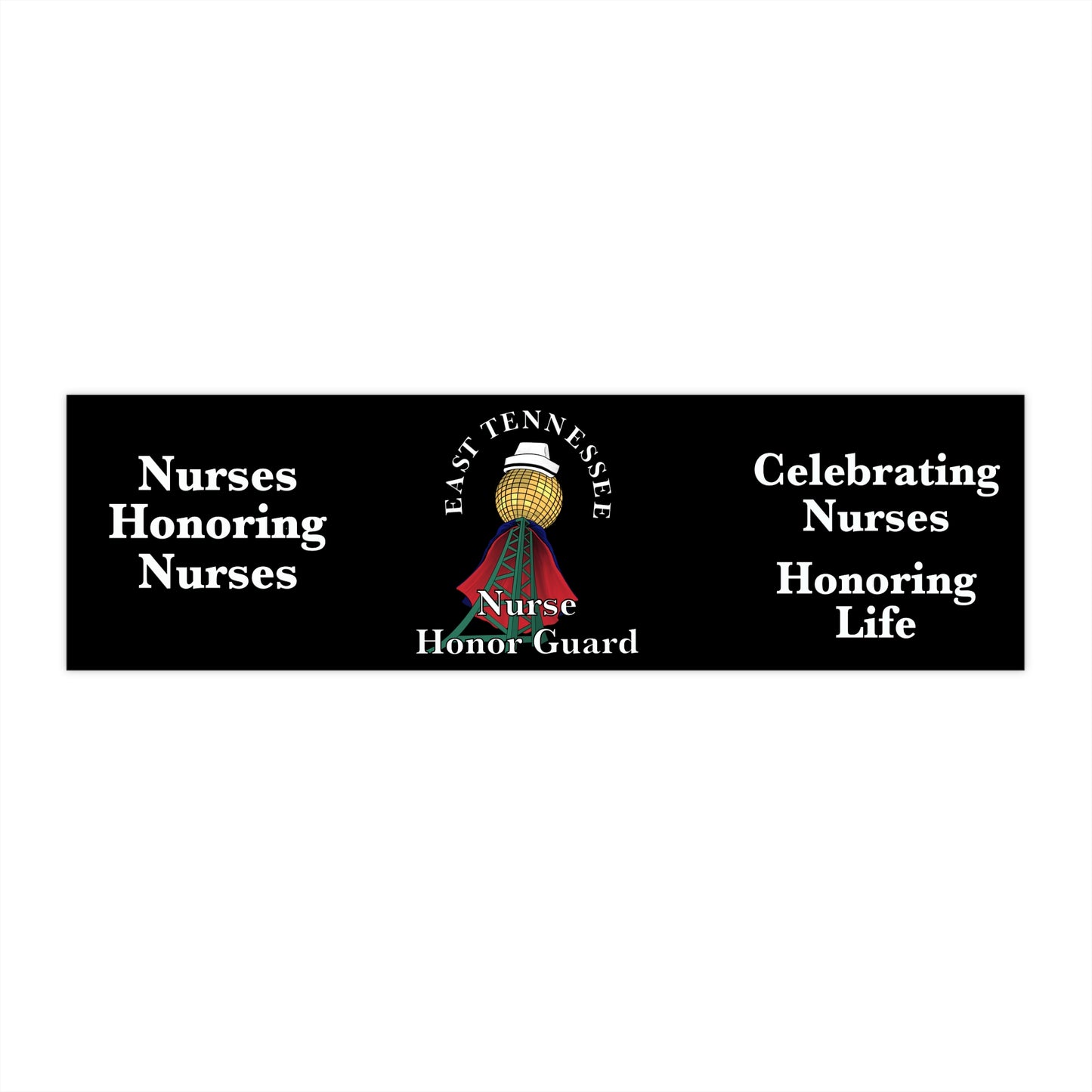 East Tennessee Nurse Honor Guard Bumper Sticker